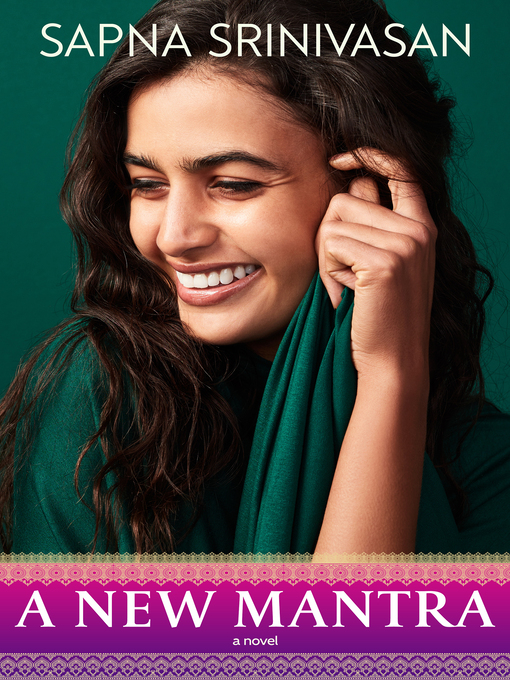 Title details for A New Mantra by Sapna Srinivasan - Available